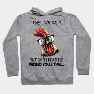 I may look calm Hoodie